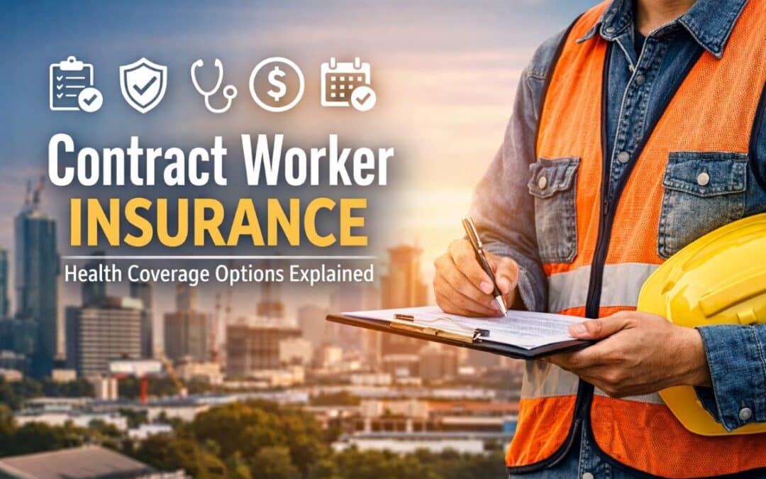 Contract Worker Insurance health coverage options for independent contractors