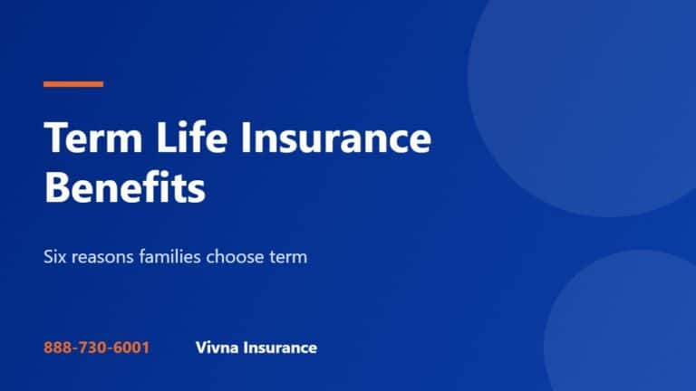 6 Term Life Insurance Benefits for You and Your Family