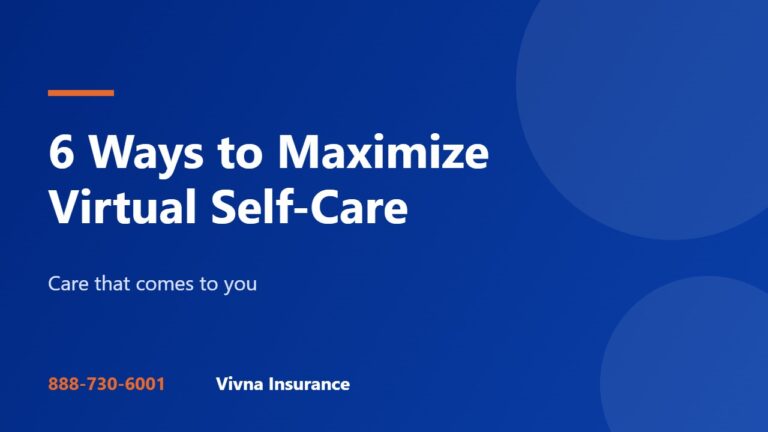 6 Ways to Maximize Virtual Self-Care