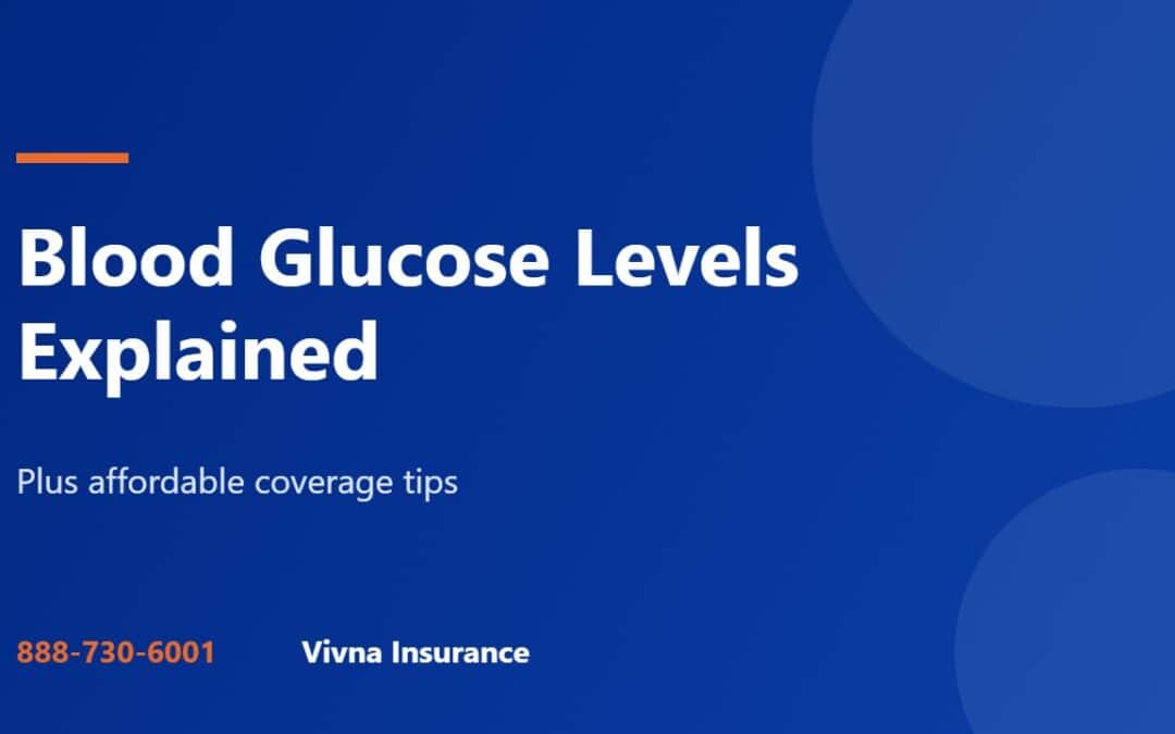 Blood glucose levels guide from Vivna Insurance