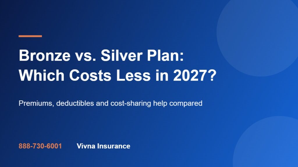 Bronze vs. Silver Plan: Which Costs Less in 2027?