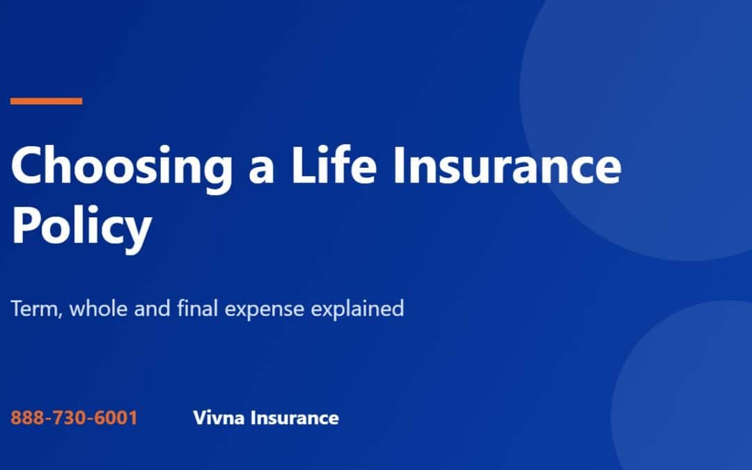 Choosing a life insurance policy guide from Vivna Insurance