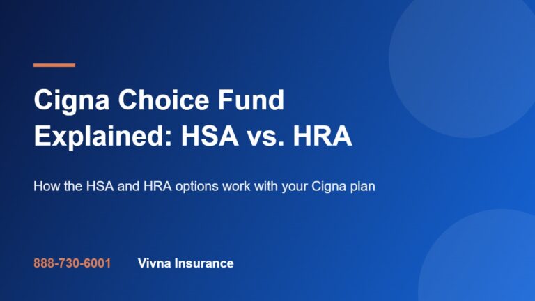 Cigna Choice Fund Explained: HSA vs. HRA