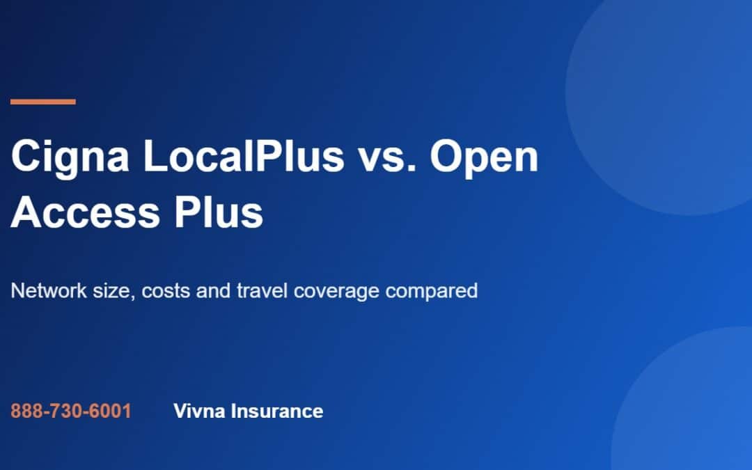 Cigna LocalPlus vs. Open Access Plus guide from Vivna Insurance