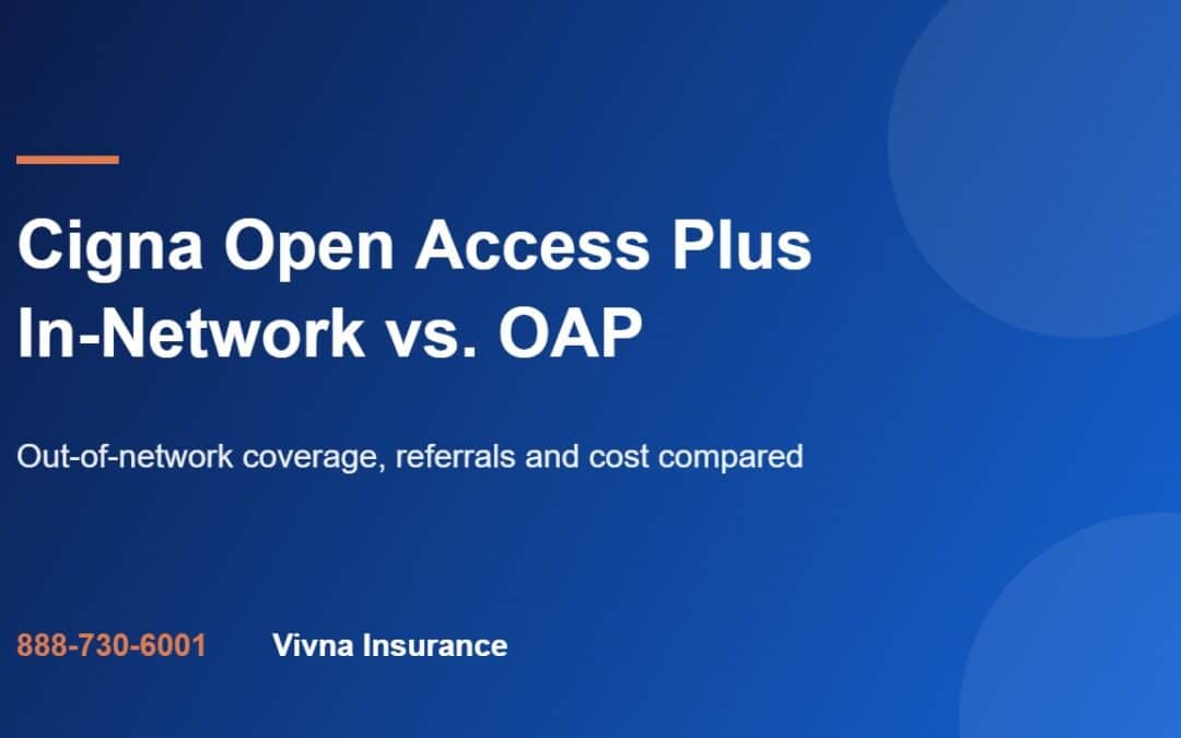 Cigna Open Access Plus In-Network vs. OAP guide from Vivna Insurance