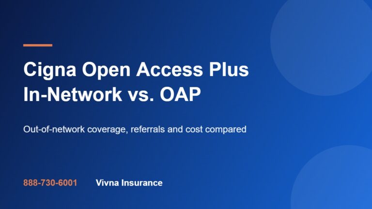 Cigna Open Access Plus In-Network vs. OAP: Key Differences
