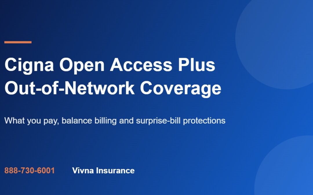 Cigna Open Access Plus Out-of-Network Coverage guide from Vivna Insurance