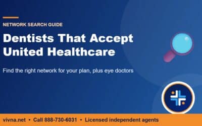 Dentists That Accept United Healthcare: How to Find One