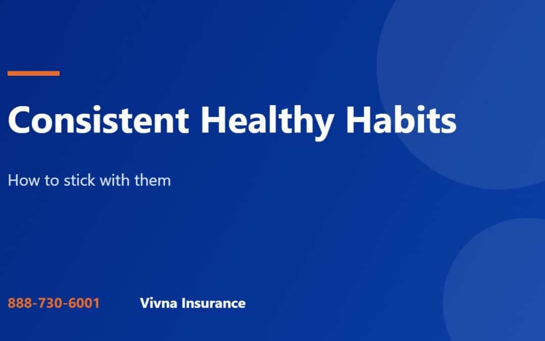 Consistent healthy habits guide from Vivna Insurance
