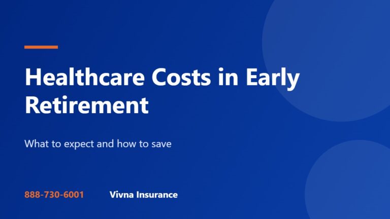 Healthcare Costs in Early Retirement: What to Expect and Save