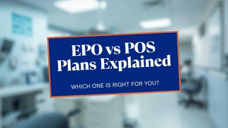 EPO vs POS Plans: Key Differences, Charts and Costs