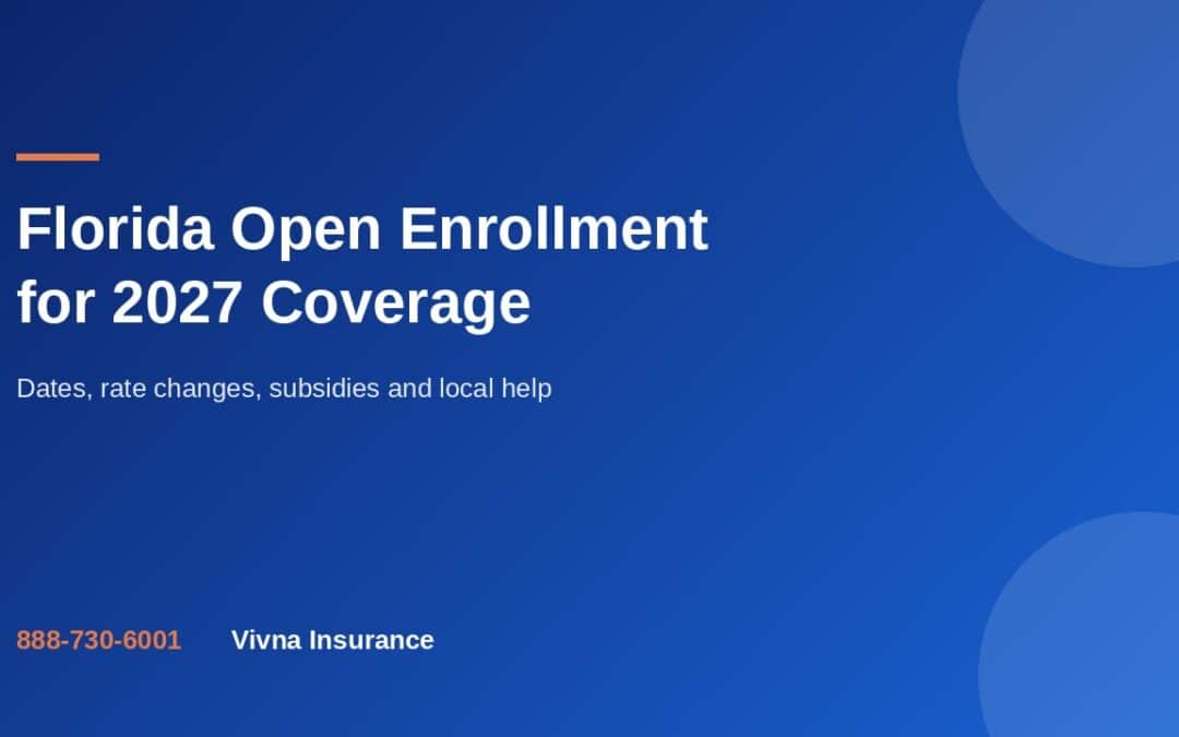 Florida Open Enrollment for 2027 coverage guide from Vivna Insurance