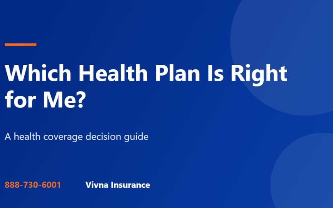Which health plan is right for me decision guide from Vivna Insurance