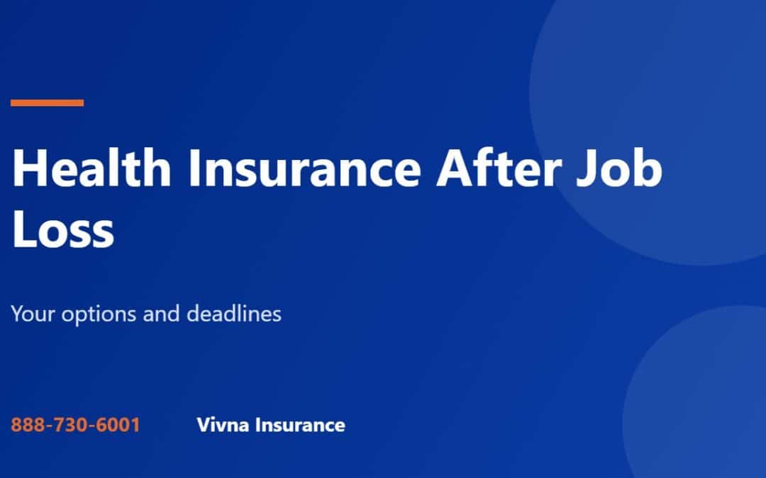 Health insurance after job loss guide from Vivna Insurance