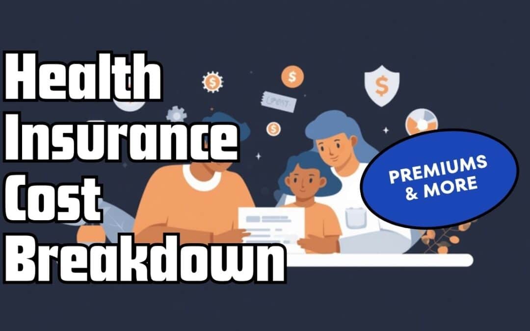 Health insurance cost breakdown illustration showing premiums, deductibles, copays and coinsurance