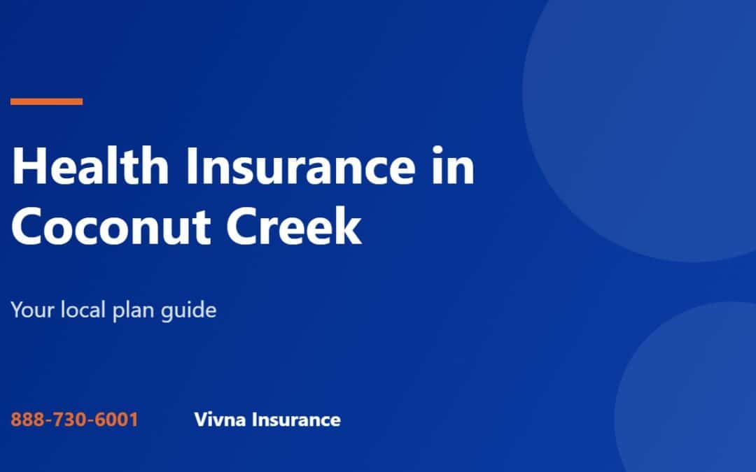 Health insurance in Coconut Creek guide from Vivna Insurance