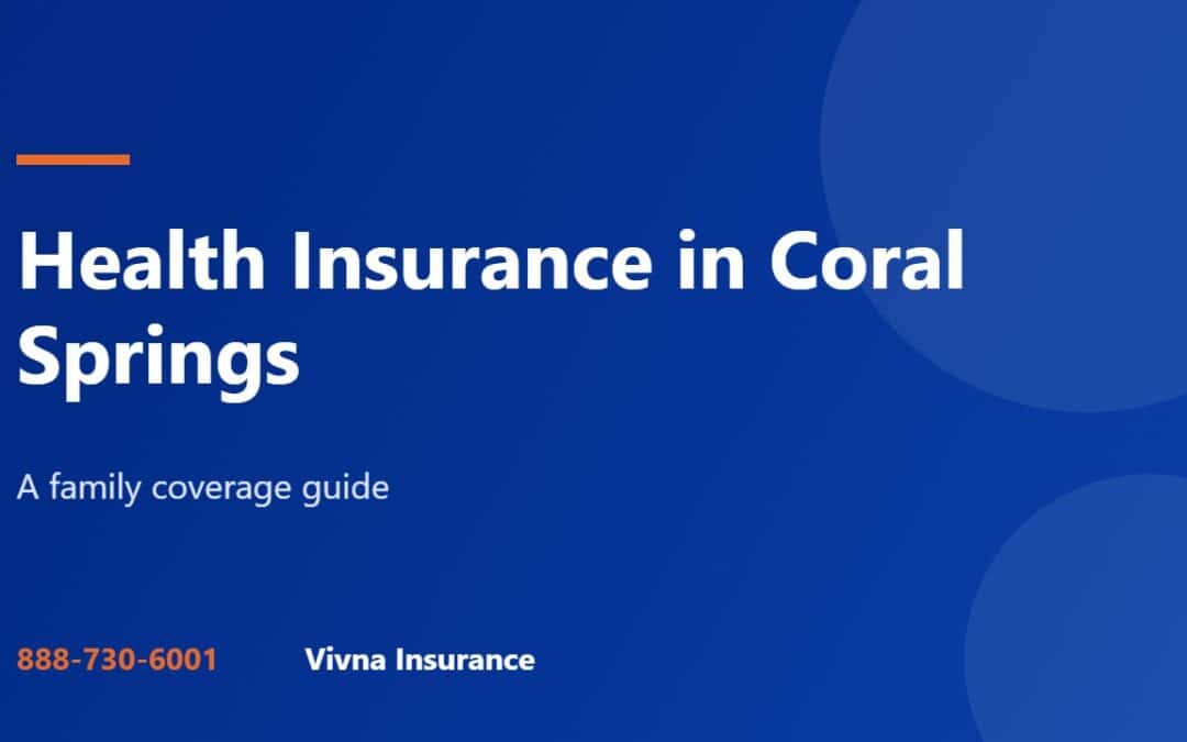 Health insurance in Coral Springs guide from Vivna Insurance
