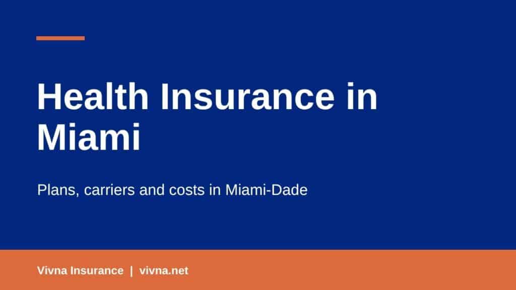 Health Insurance In Miami
