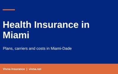 Health Insurance In Miami | Affordable Plans & Coverage