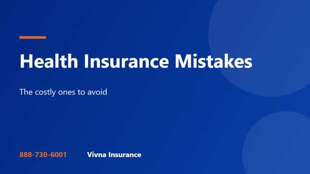 Health Insurance Mistakes That Cost You Money