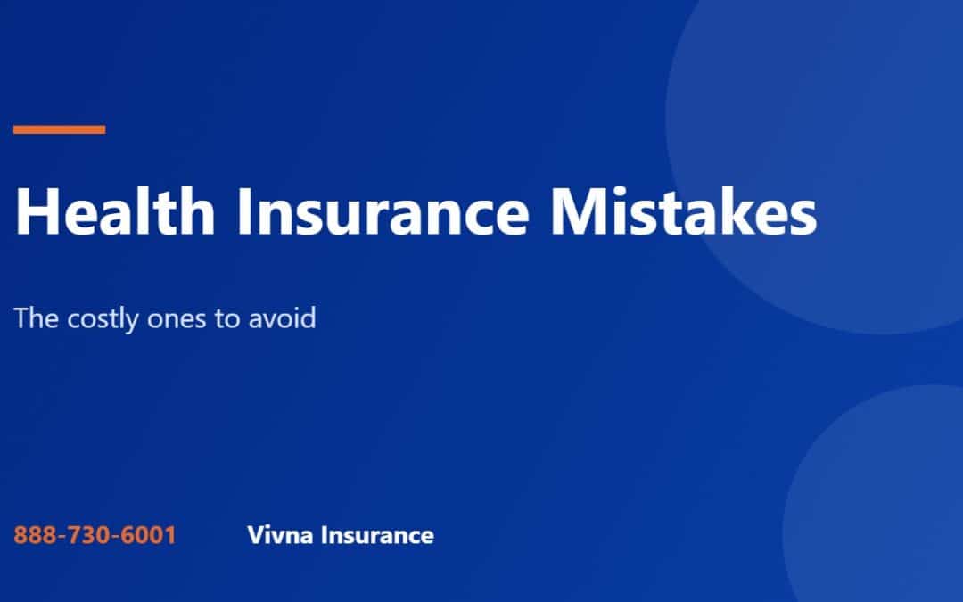 Health insurance mistakes guide from Vivna Insurance
