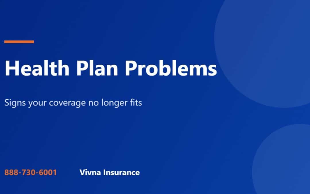 Health plan problems guide from Vivna Insurance