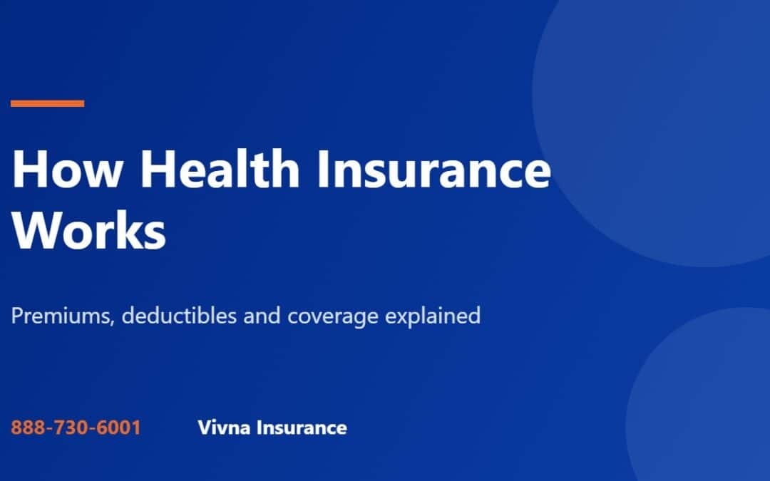 How health insurance works guide from Vivna Insurance