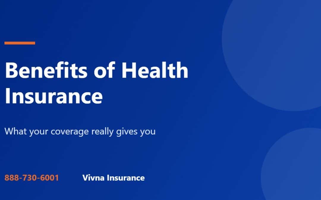 Benefits of health insurance guide from Vivna Insurance