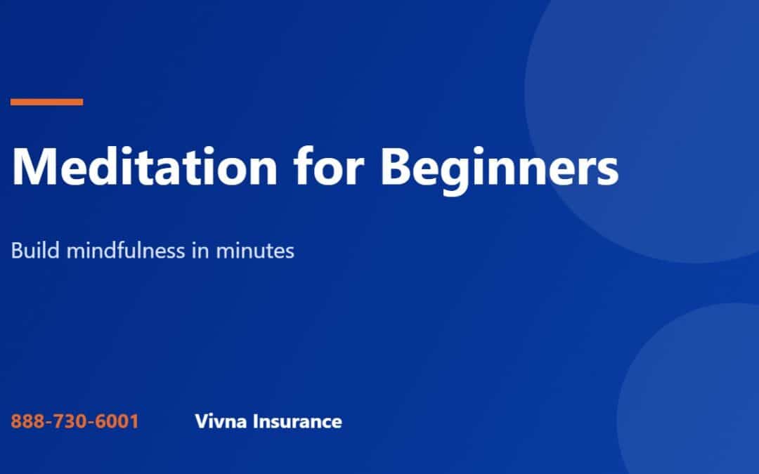 Meditation for beginners guide from Vivna Insurance