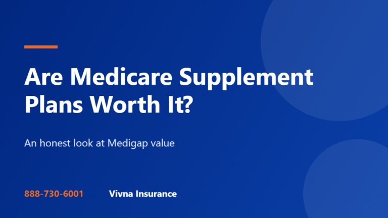 Are Medicare Supplement Plans Worth It? An Honest Look