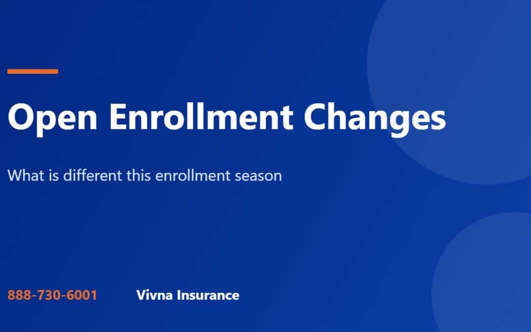 Open enrollment changes guide from Vivna Insurance
