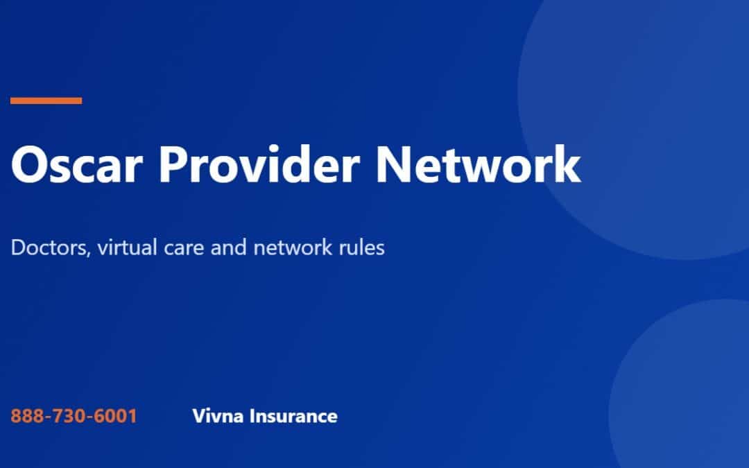 Oscar provider network guide from Vivna Insurance