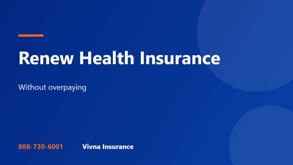 How to Renew Health Insurance Without Overpaying