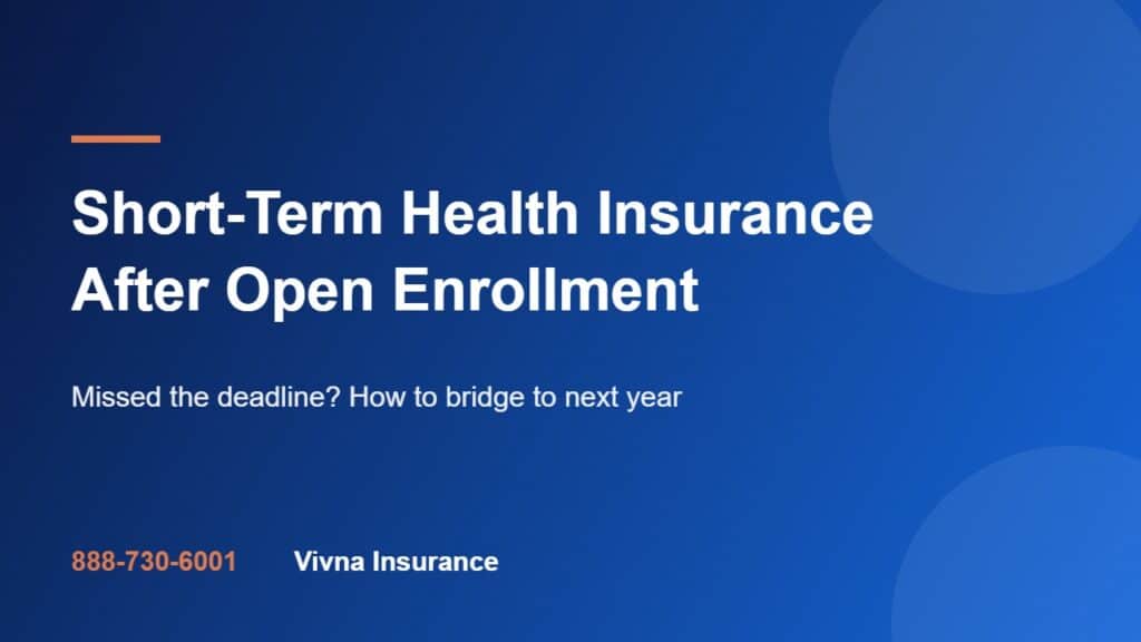 Short-Term Health Insurance After Open Enrollment