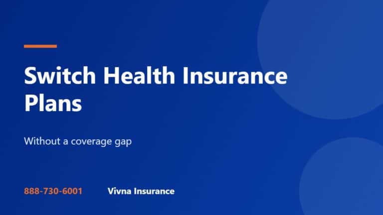 How to Switch Health Insurance Plans Without a Gap