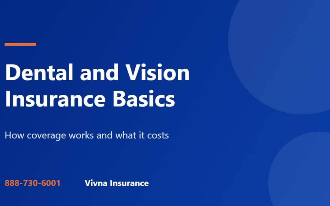 Dental and vision insurance basics guide from Vivna Insurance