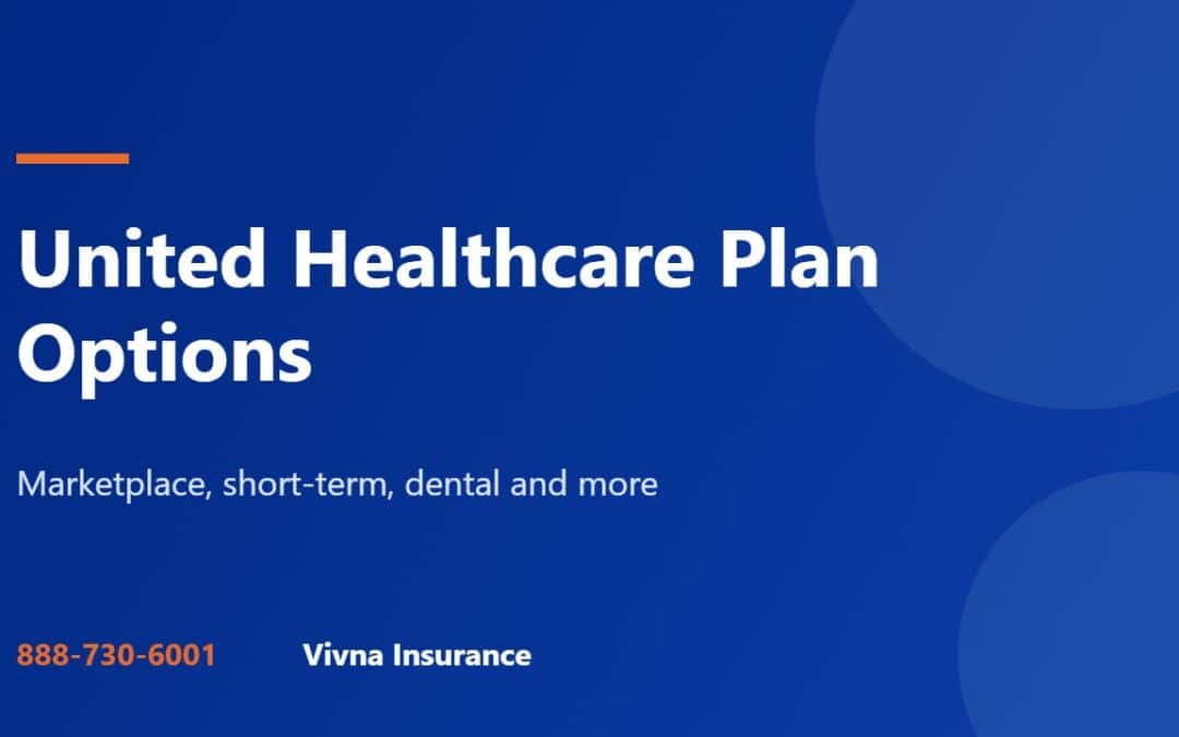 United Healthcare plan options guide from Vivna Insurance