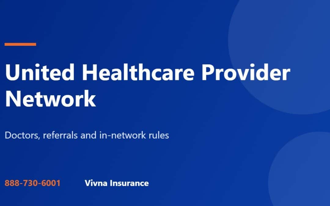 United Healthcare provider network guide from Vivna Insurance