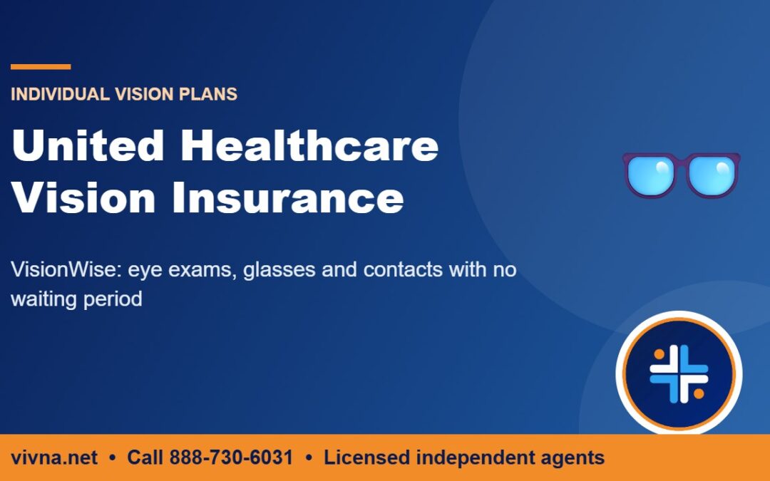 United Healthcare vision insurance guide from Vivna Insurance covering VisionWise benefits