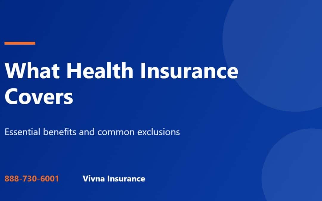 What health insurance covers guide from Vivna Insurance