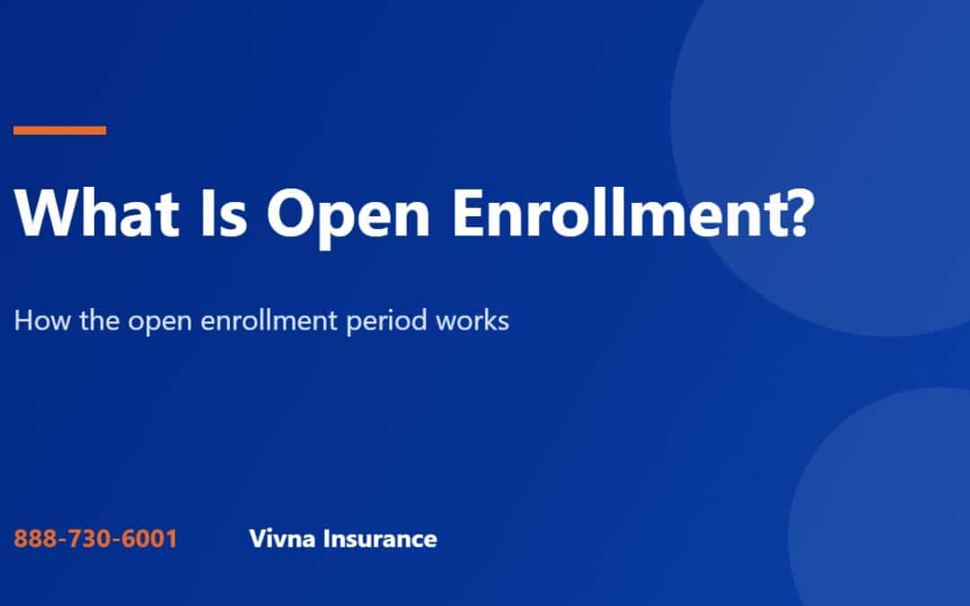 Open enrollment period guide from Vivna Insurance