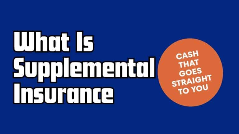 What Is Supplemental Insurance? Types, Cost, and Who Needs It
