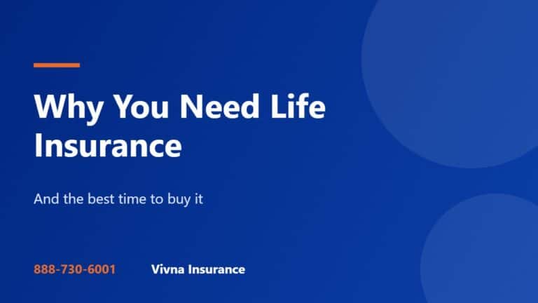 Why You Need Life Insurance and When to Buy It
