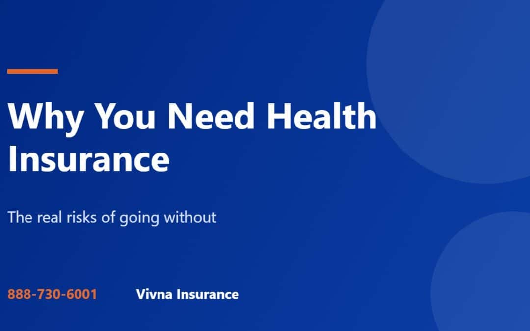 Why you need health insurance guide from Vivna Insurance